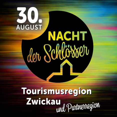 Nacht der Schlösser &copy; Tourismusregion Zwickau e.V.